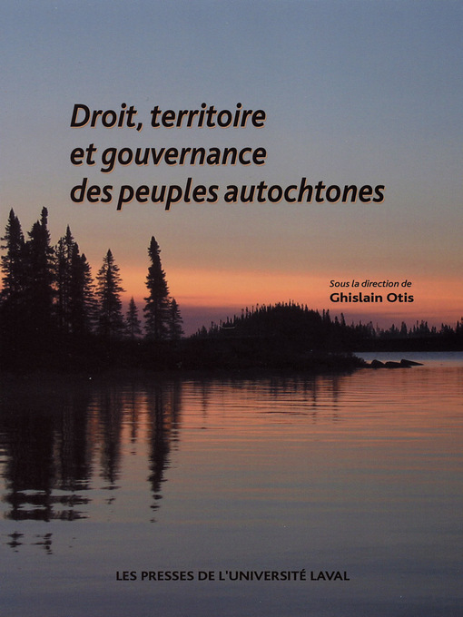 Title details for Droit, territoire et gouvernance des peuples autochtones by Collectif - Available